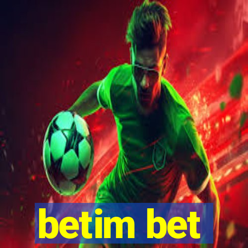 betim bet